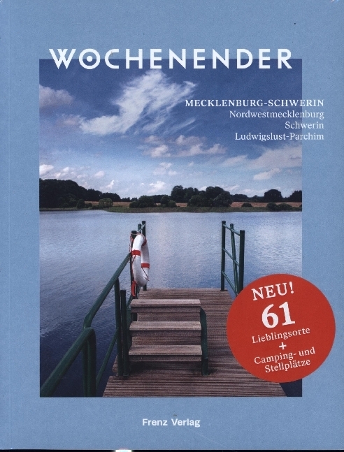 Wochenender: Mecklenburg-Schwerin