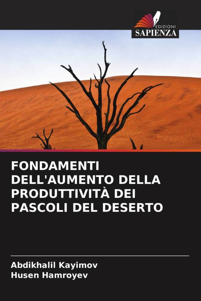 FONDAMENTI DELL'AUMENTO DELLA PRODUTTIVITÀ DEI PASCOLI DEL DESERTO