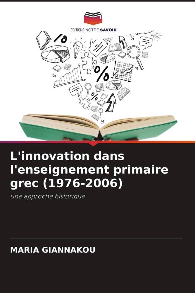 L'innovation dans l'enseignement primaire grec (1976-2006)
