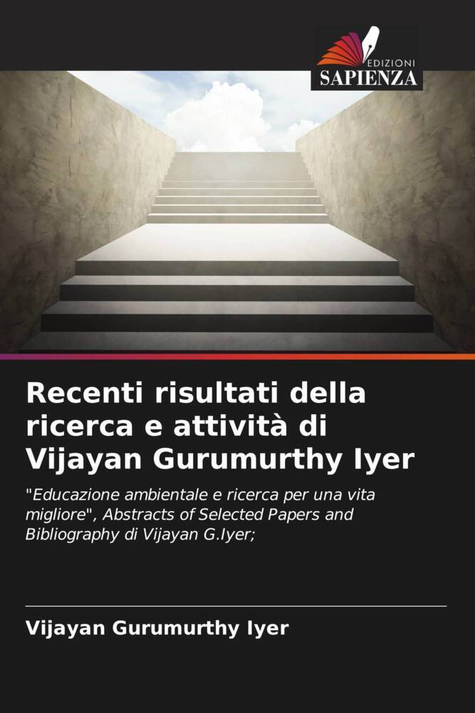 Recenti risultati della ricerca e attività di Vijayan Gurumurthy Iyer