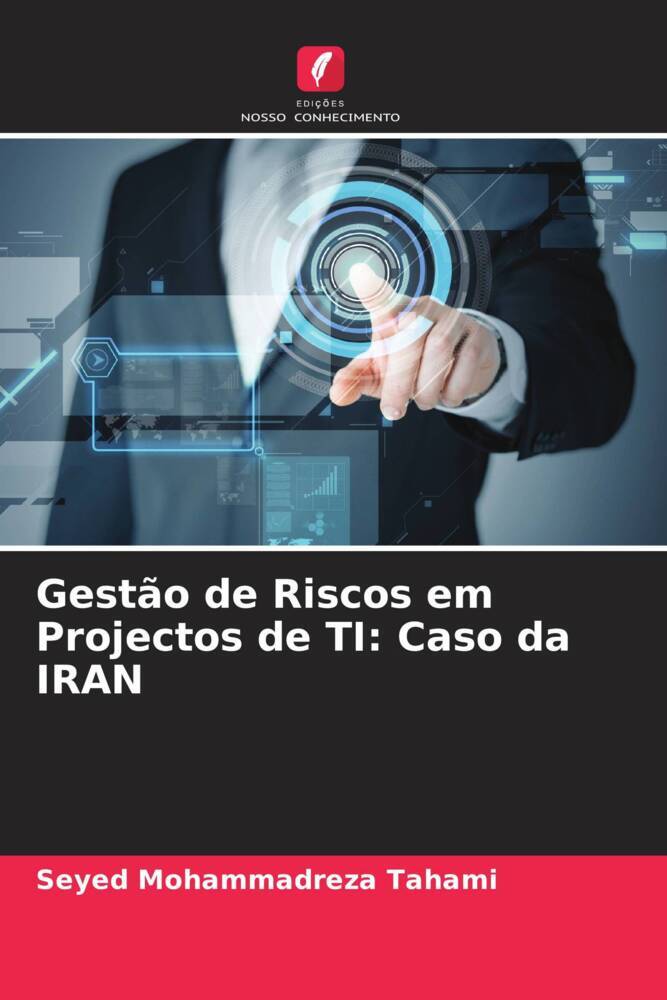Gestão de Riscos em Projectos de TI: Caso da IRAN