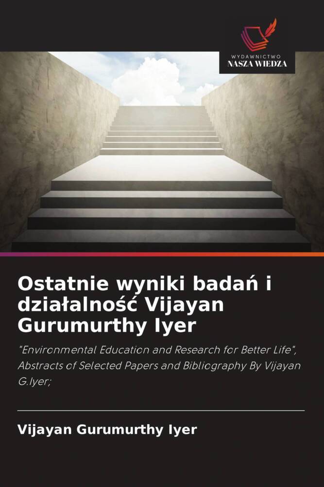 Ostatnie wyniki badan i dzialalnosc Vijayan Gurumurthy Iyer