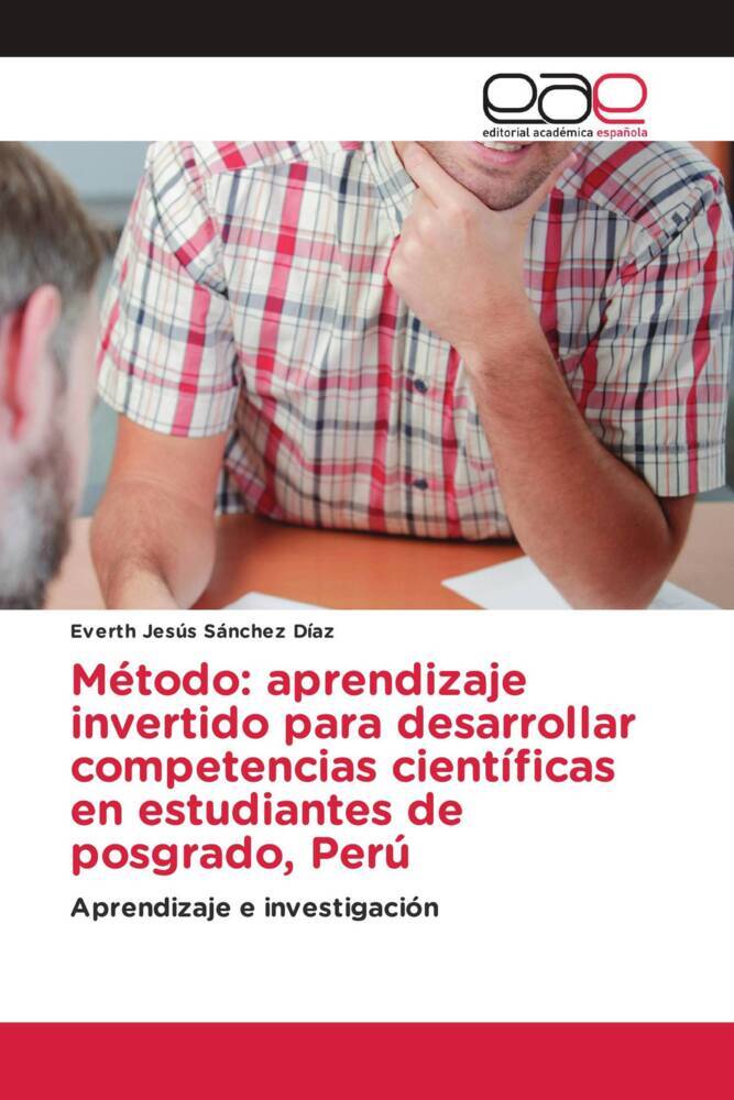 Método: aprendizaje invertido para desarrollar competencias científicas en estudiantes de posgrado, Perú