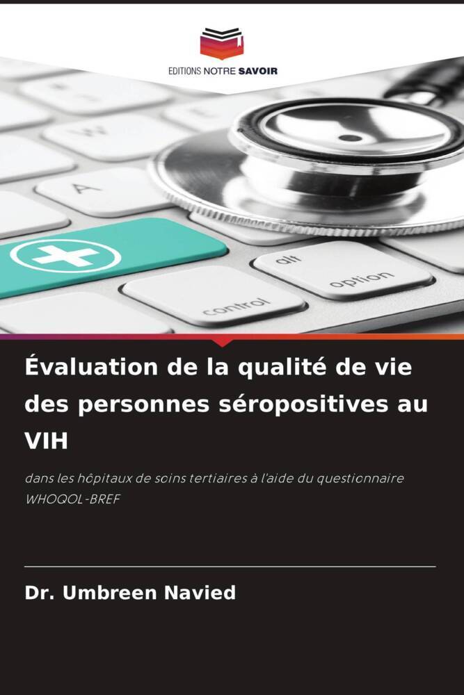 Évaluation de la qualité de vie des personnes séropositives au VIH