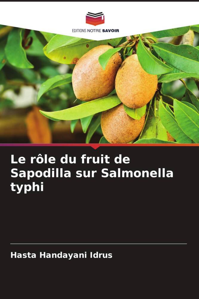 Le rôle du fruit de Sapodilla sur Salmonella typhi