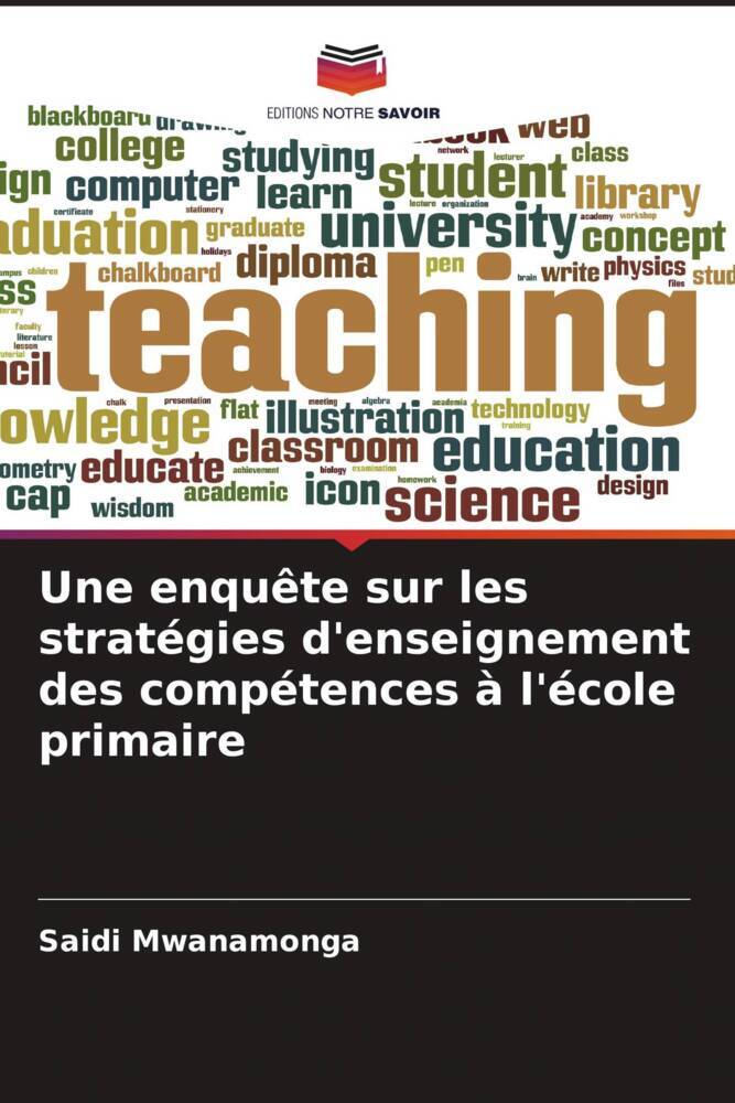 Une enquête sur les stratégies d'enseignement des compétences à l'école primaire