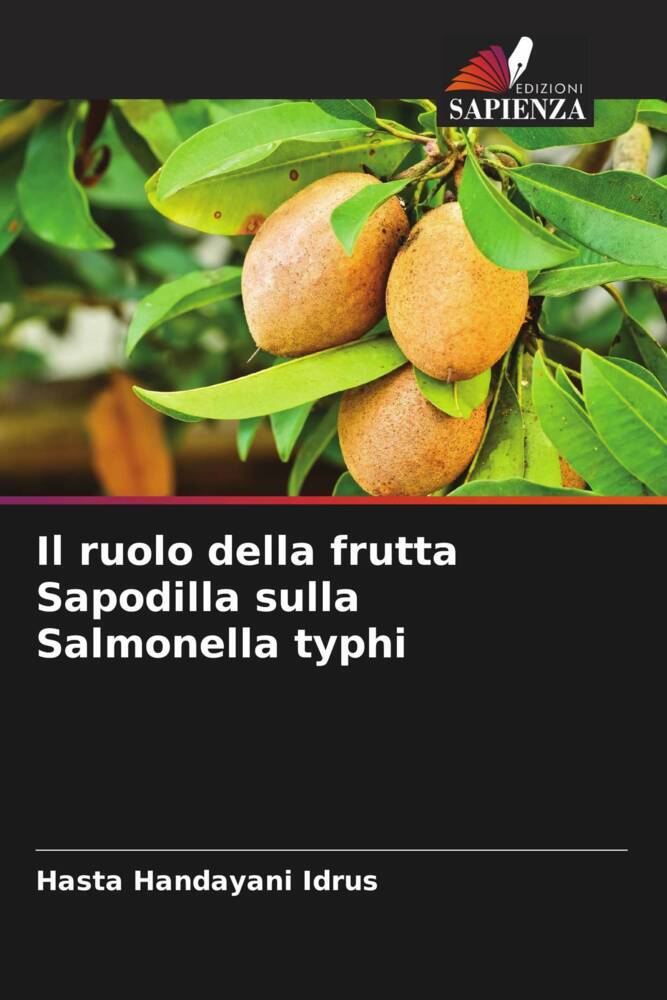 Il ruolo della frutta Sapodilla sulla Salmonella typhi