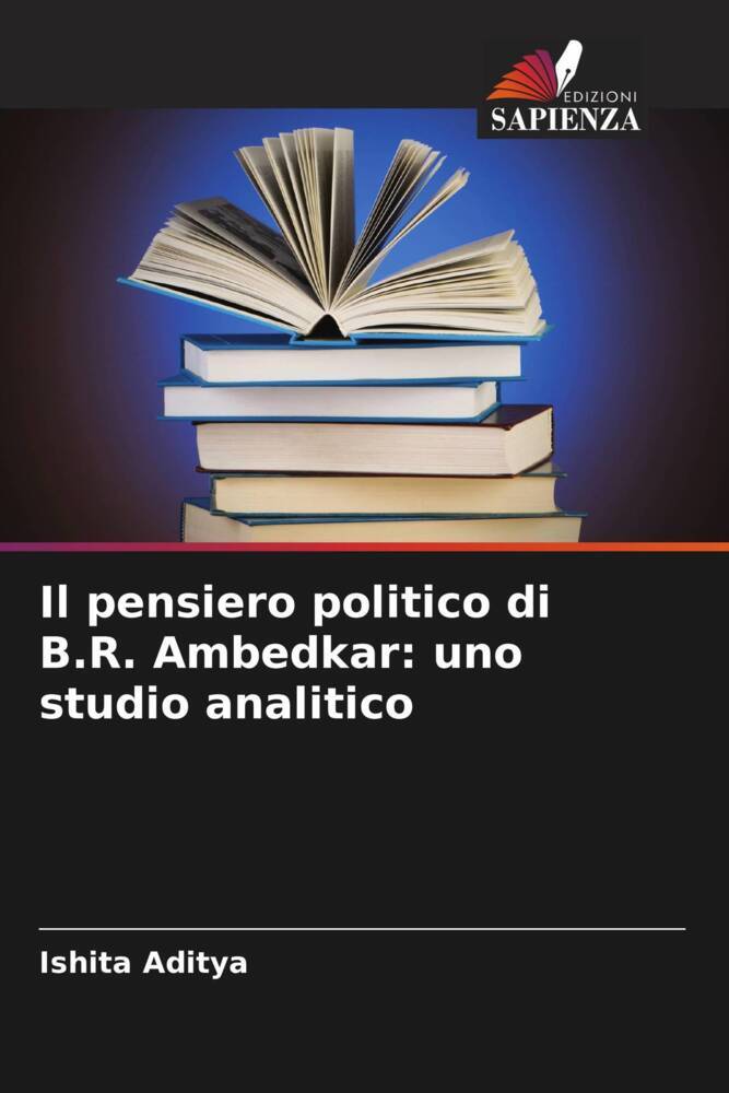Il pensiero politico di B.R. Ambedkar: uno studio analitico