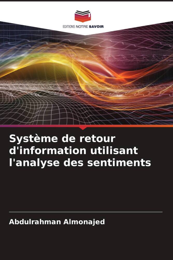 Système de retour d'information utilisant l'analyse des sentiments
