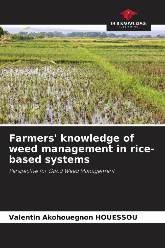 Farmers' knowledge of weed management in rice-based systems