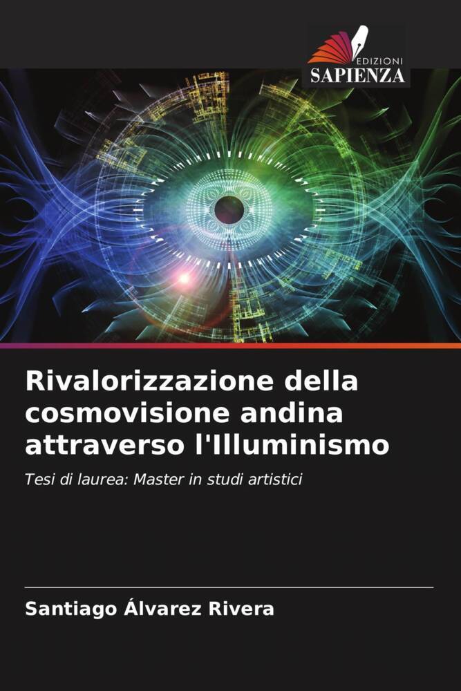 Rivalorizzazione della cosmovisione andina attraverso l'Illuminismo