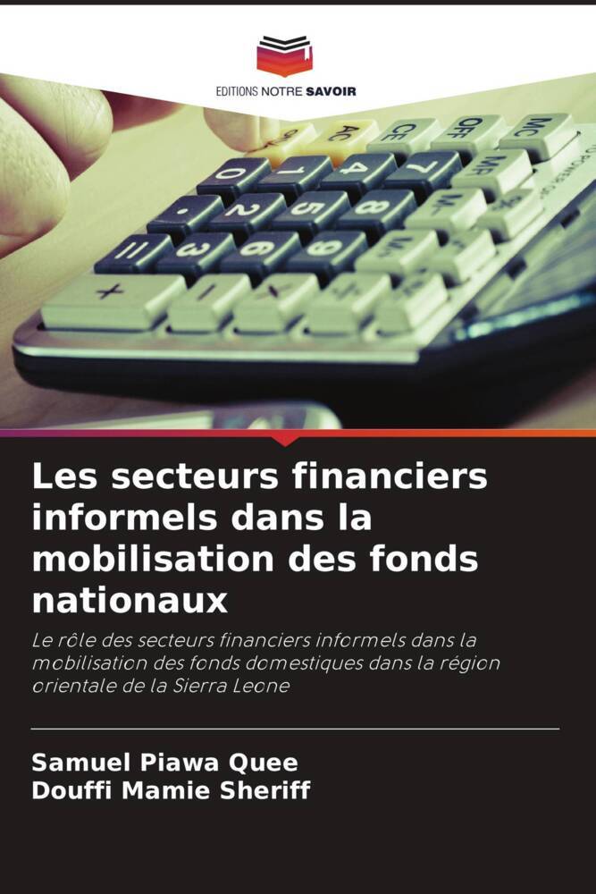 Les secteurs financiers informels dans la mobilisation des fonds nationaux