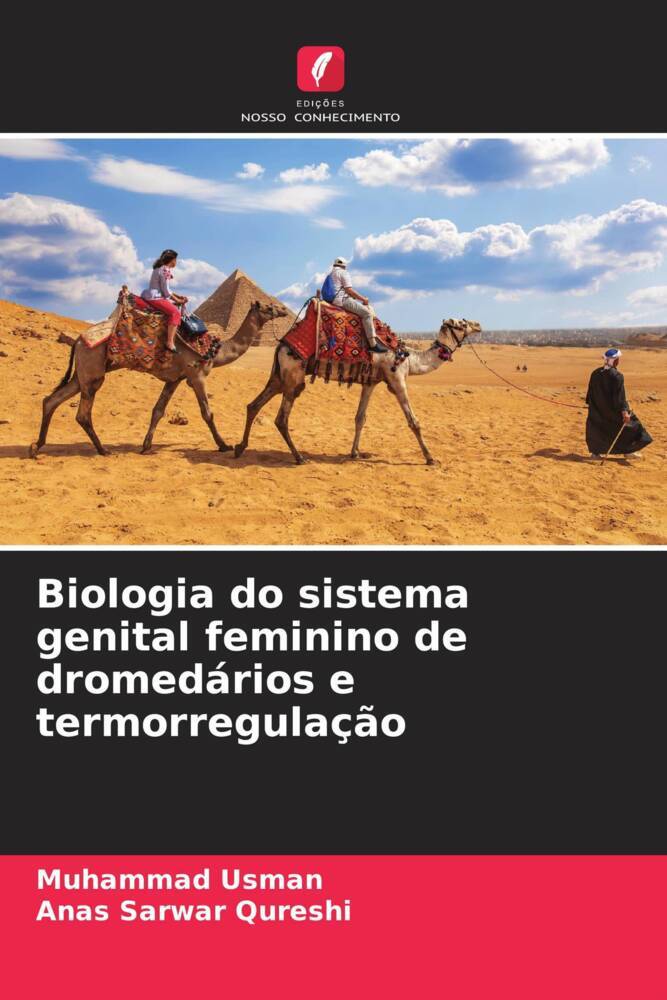 Biologia do sistema genital feminino de dromedários e termorregulação