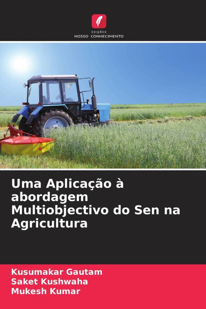 Uma Aplicação à abordagem Multiobjectivo do Sen na Agricultura