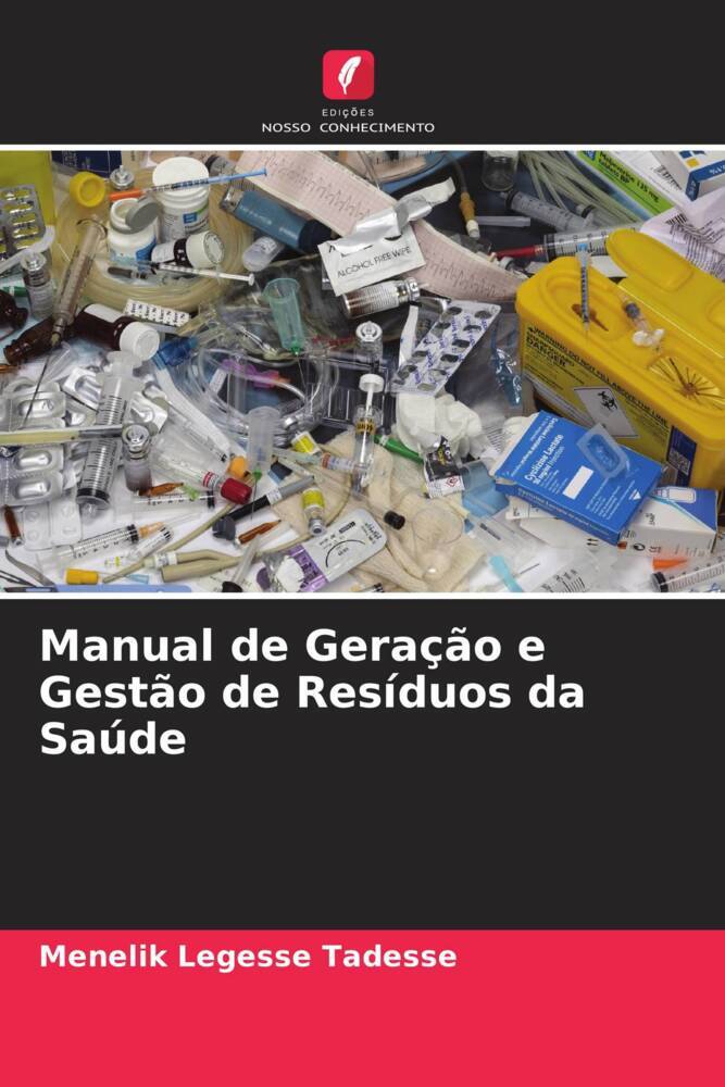 Manual de Geração e Gestão de Resíduos da Saúde