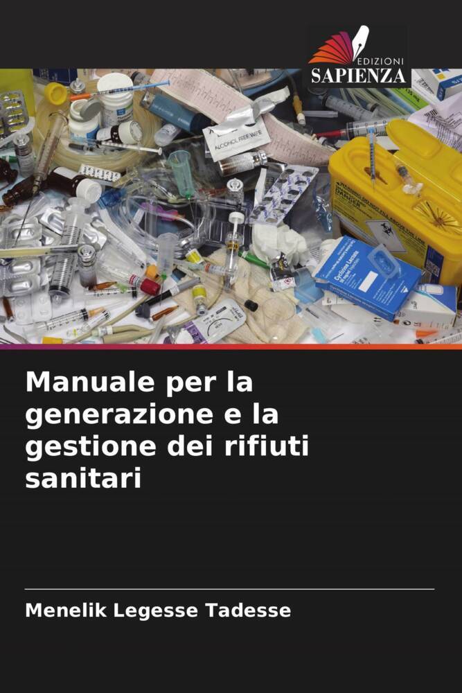 Manuale per la generazione e la gestione dei rifiuti sanitari