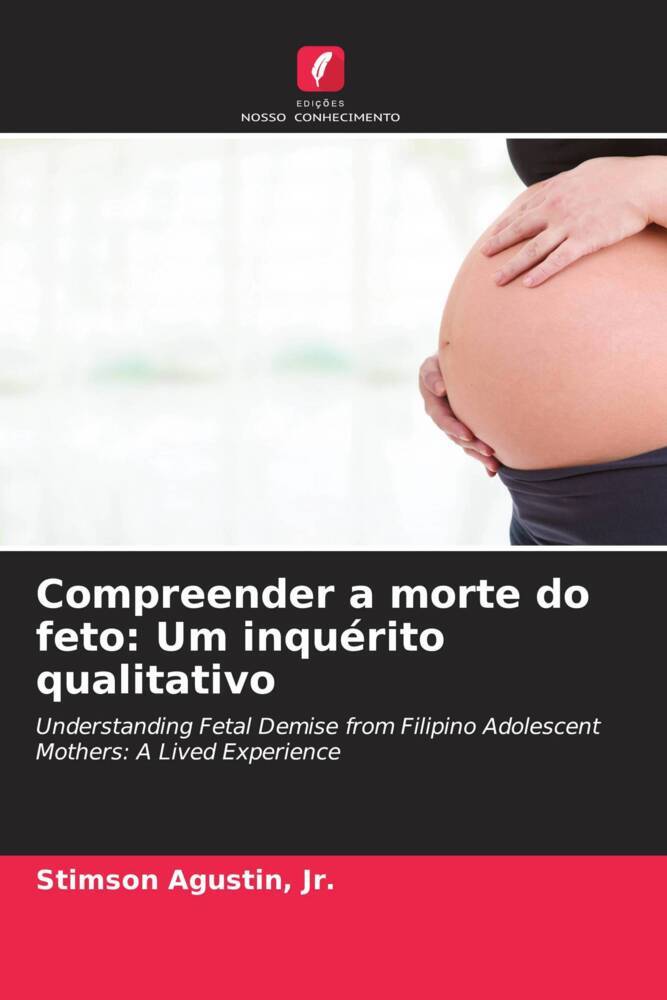 Compreender a morte do feto: Um inquérito qualitativo