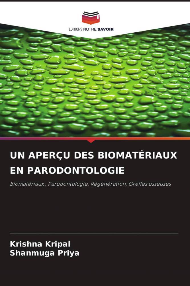 UN APERÇU DES BIOMATÉRIAUX EN PARODONTOLOGIE