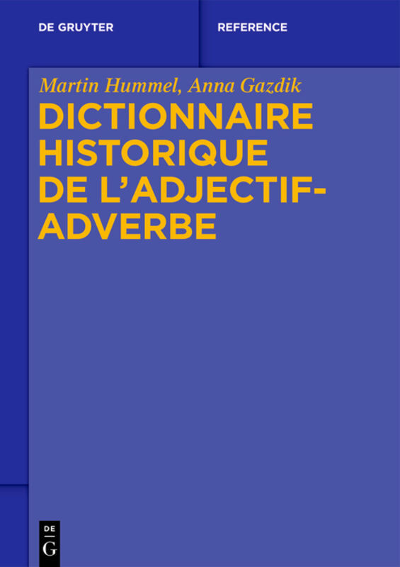 Dictionnaire historique de l'adjectif-adverbe, 2 Teile