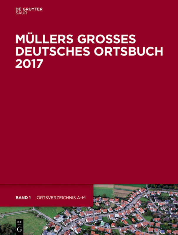 Müllers Großes Deutsches Ortsbuch 2017, 2 Teile