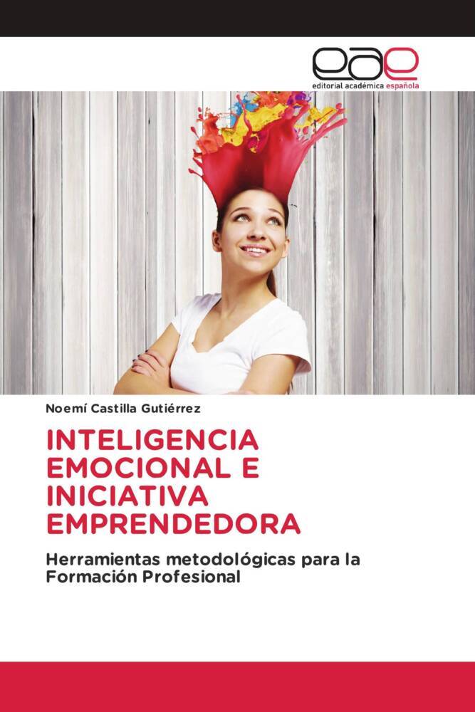 INTELIGENCIA EMOCIONAL E INICIATIVA EMPRENDEDORA