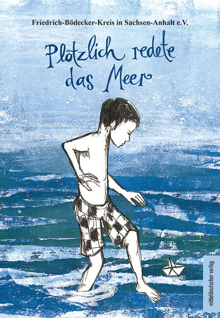 Plötzlich redete das Meer