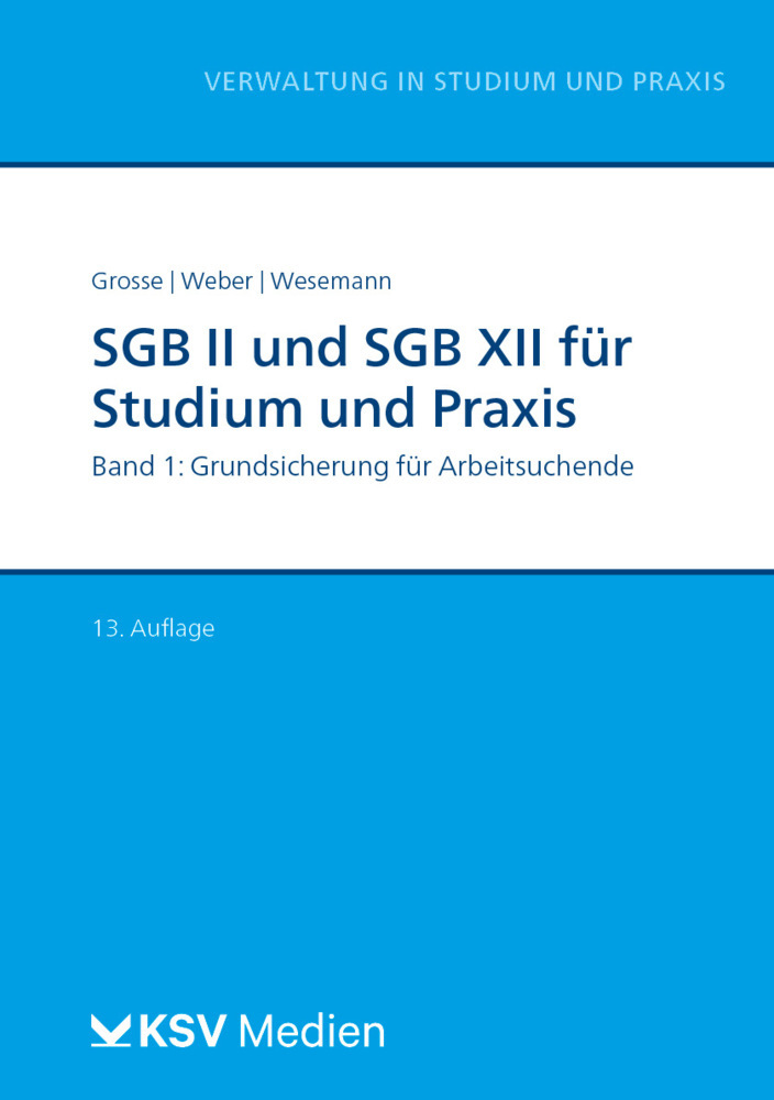 SGB II und SGB XII für Studium und Praxis (Bd. 1/3)
