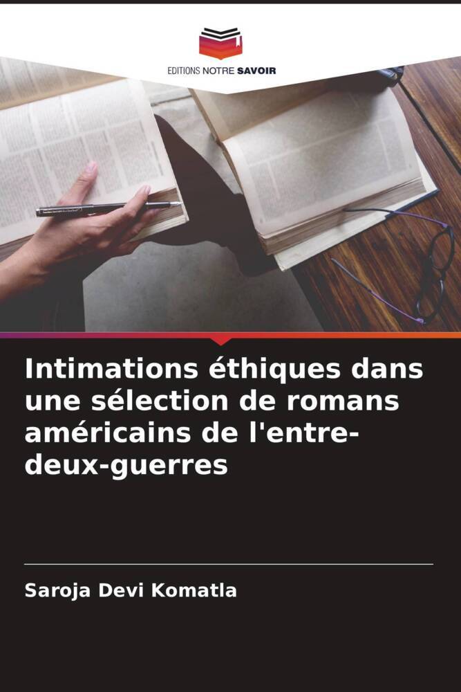 Intimations éthiques dans une sélection de romans américains de l'entre-deux-guerres