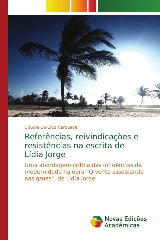 Referências, reivindicações e resistências na escrita de Lídia Jorge