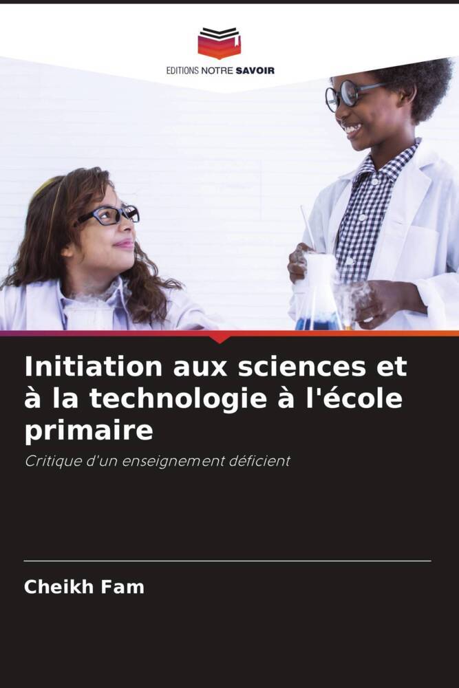 Initiation aux sciences et à la technologie à l'école primaire