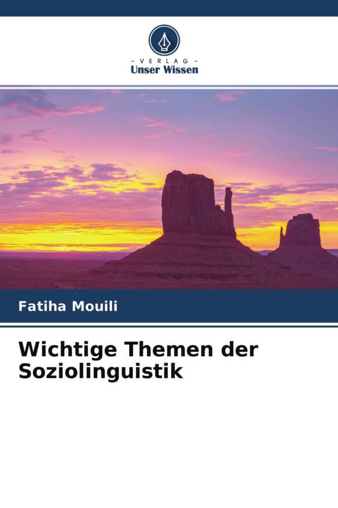 Wichtige Themen der Soziolinguistik
