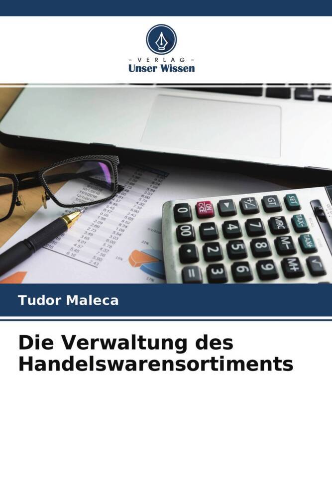 Die Verwaltung des Handelswarensortiments