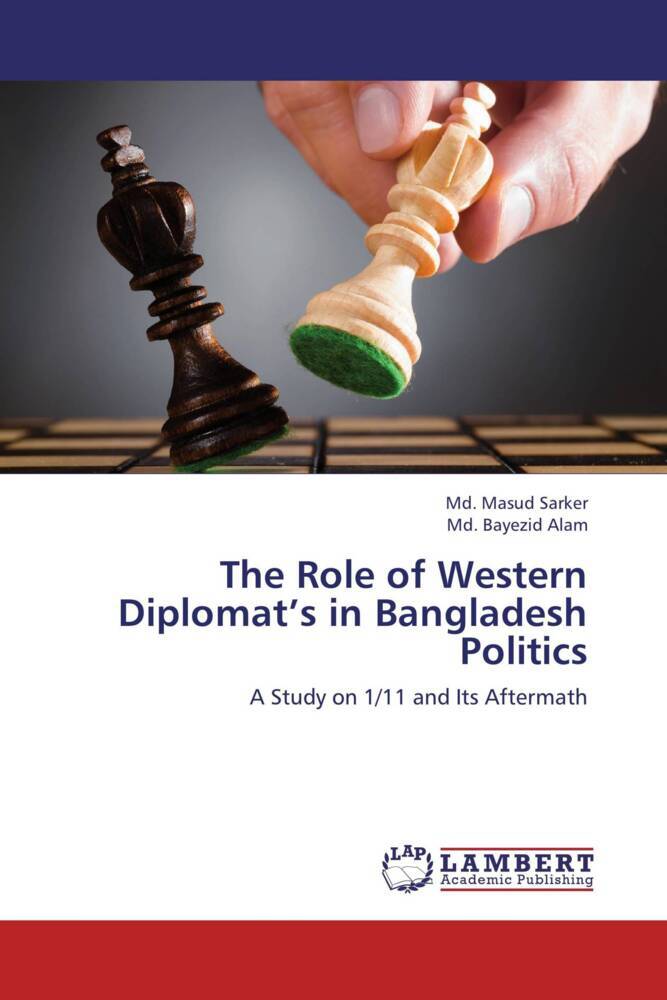 The Role of Western Diplomat's in Bangladesh Politics