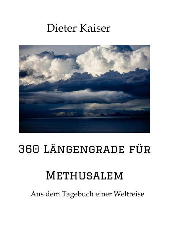 360 Längengrade für Methusalem