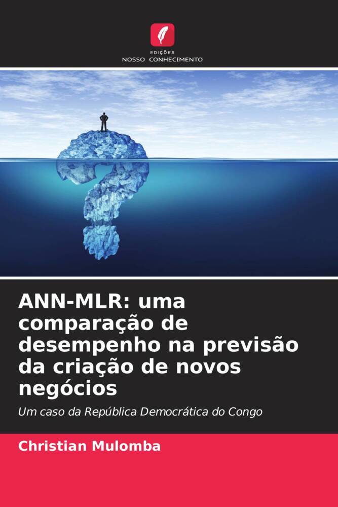 ANN-MLR: uma comparação de desempenho na previsão da criação de novos negócios
