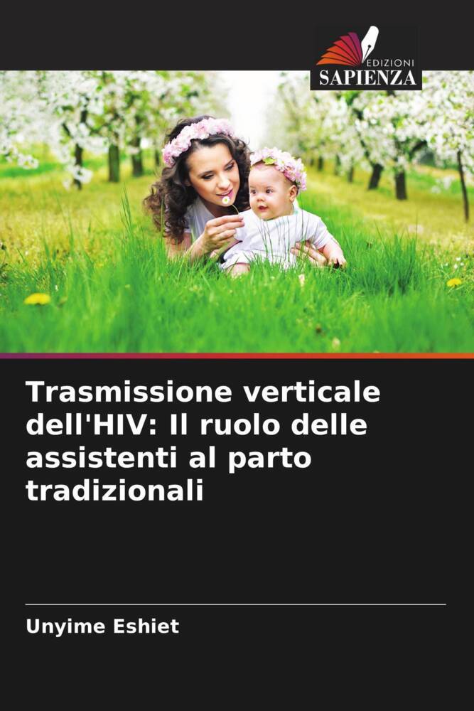 Trasmissione verticale dell'HIV: Il ruolo delle assistenti al parto tradizionali