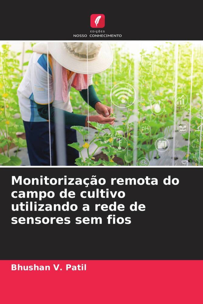Monitorização remota do campo de cultivo utilizando a rede de sensores sem fios