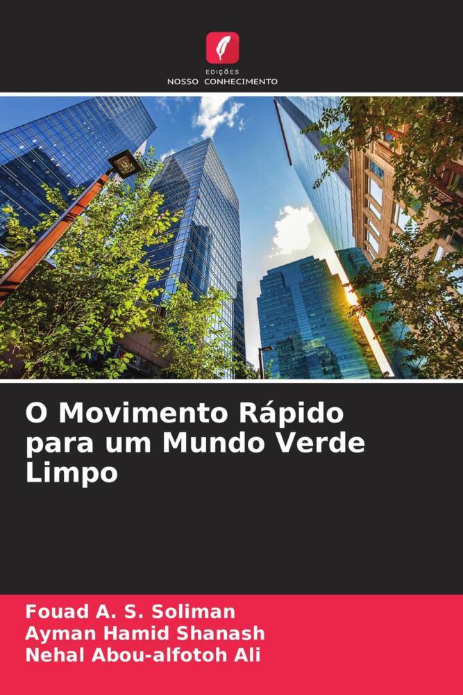 O Movimento Rápido para um Mundo Verde Limpo