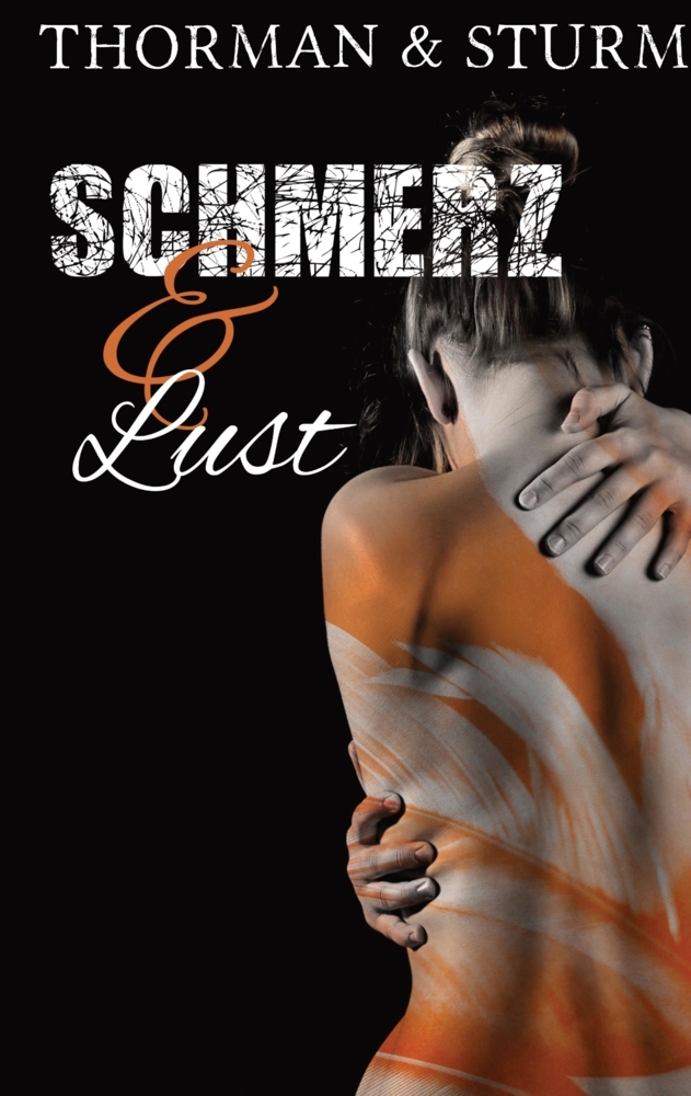 Schmerz & Lust