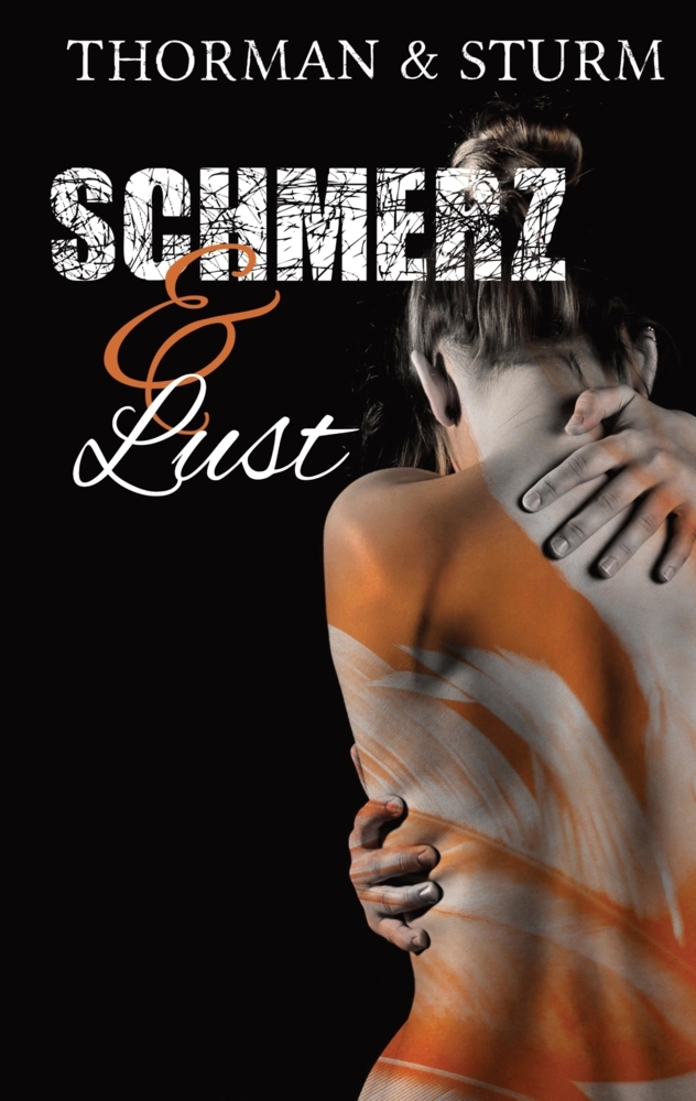 Schmerz & Lust