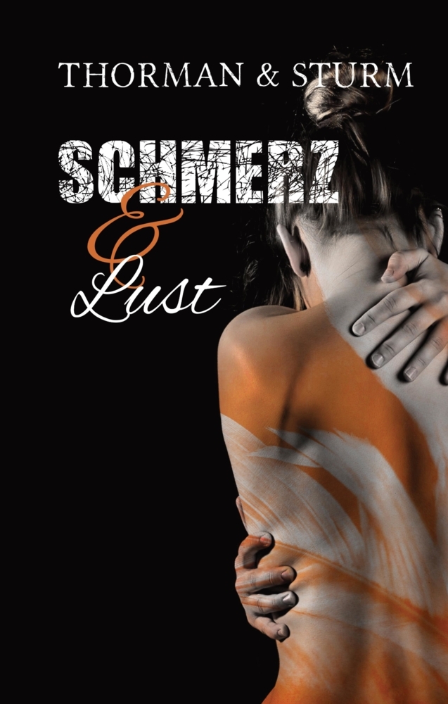 Schmerz & Lust