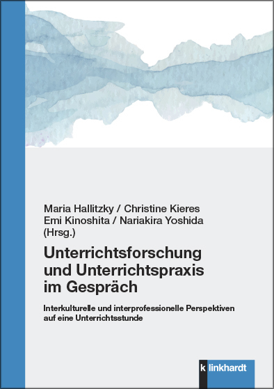 Unterrichtsforschung und Unterrichtspraxis im Gespräch