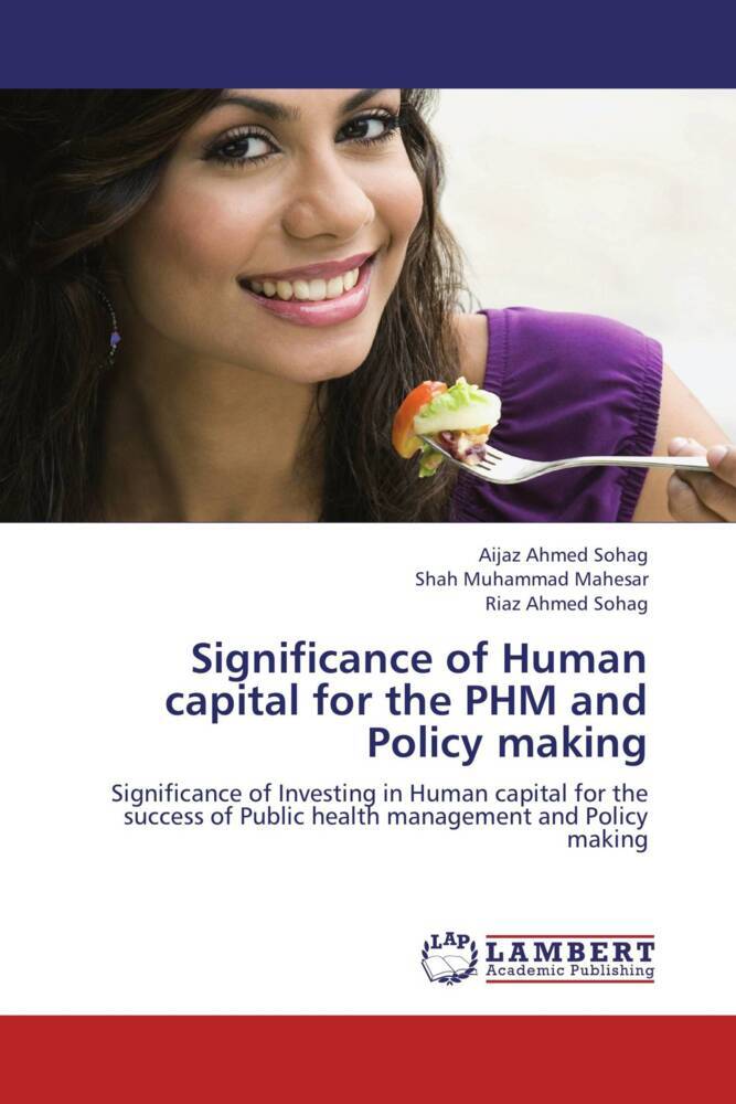 Significance of Human capital for the PHM and Policy making