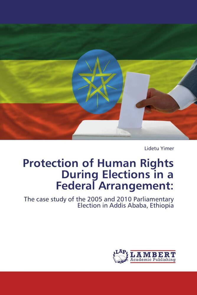 Protection of Human Rights During Elections in a Federal Arrangement