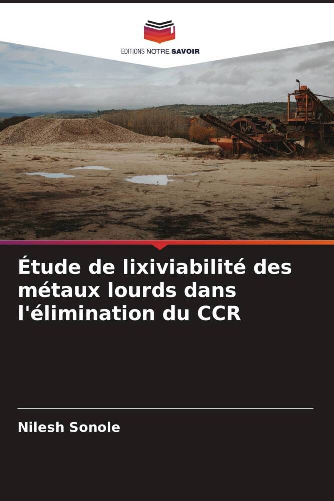 Étude de lixiviabilité des métaux lourds dans l'élimination du CCR