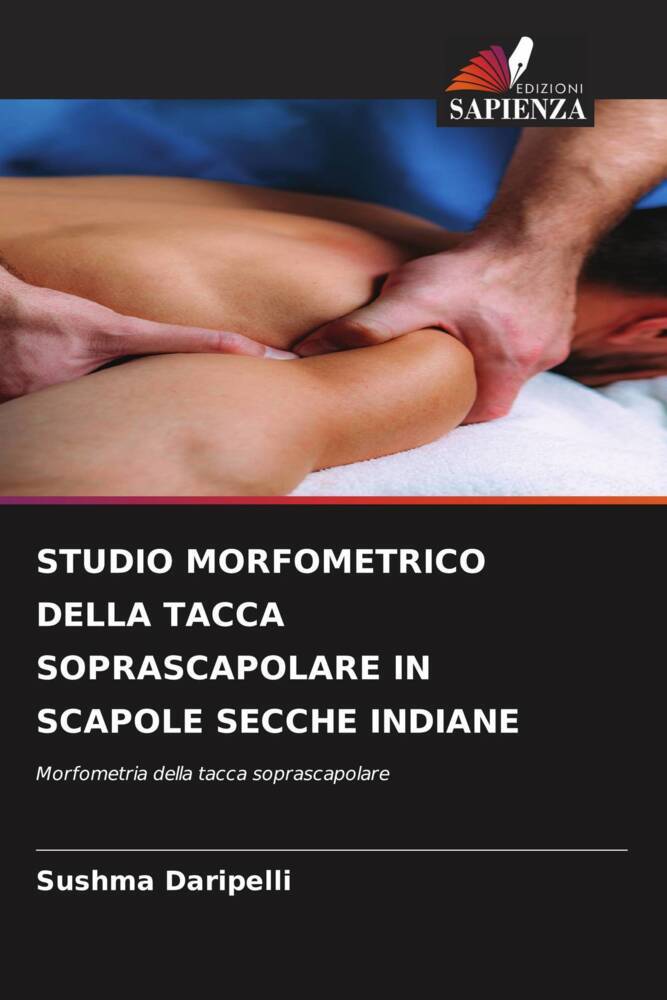 STUDIO MORFOMETRICO DELLA TACCA SOPRASCAPOLARE IN SCAPOLE SECCHE INDIANE