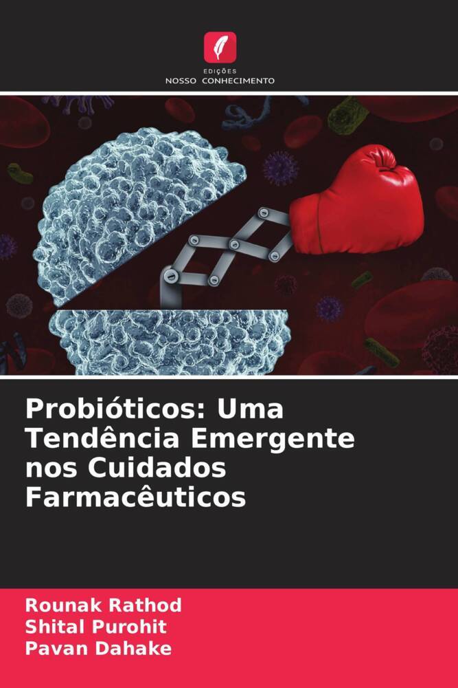 Probióticos: Uma Tendência Emergente nos Cuidados Farmacêuticos