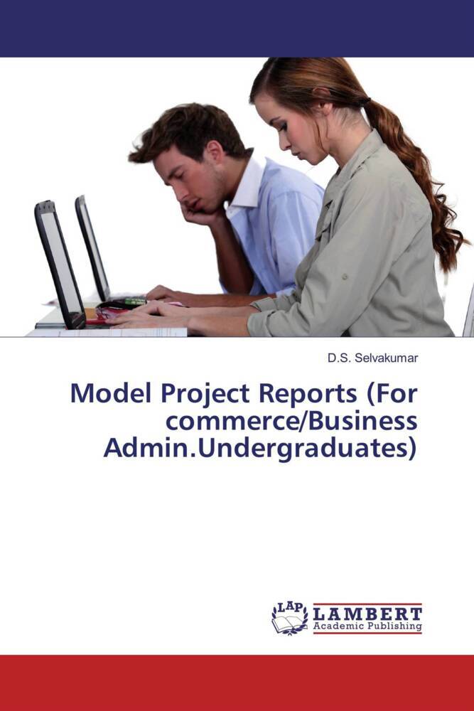 Model Project Reports (For commerce/Business Admin.Undergraduates)