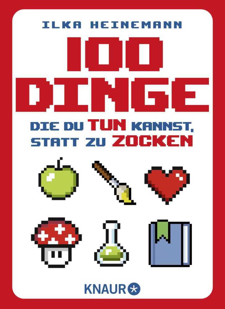 100 Dinge, die du tun kannst, statt zu zocken
