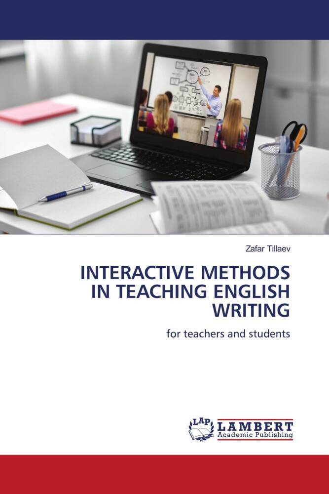 INTERACTIVE METHODS IN TEACHING ENGLISH WRITING